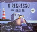 "O Regresso da Baleia" de Benji Davies
